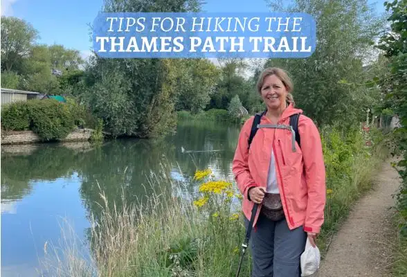 Tips for hiking the Thames Path Trail